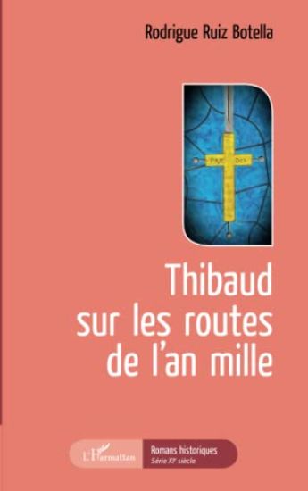 Thibaud sur les routes de l'an mille