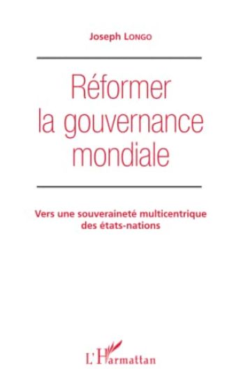 Réformer la gouvernance mondiale