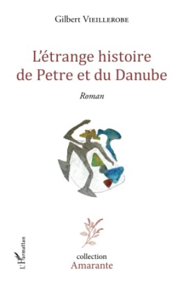 L'étrange histoire de Petre et du Danube