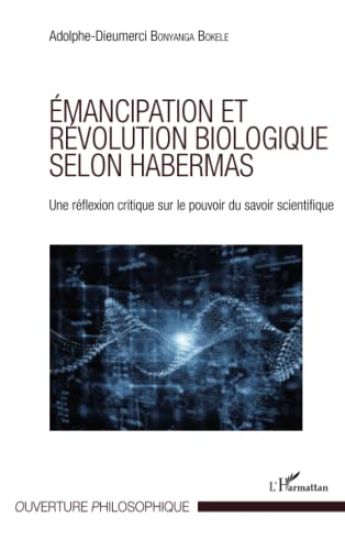 Émancipation et révolution biologique selon Habermas