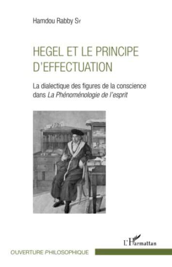 Hegel et le principe d'effectuation