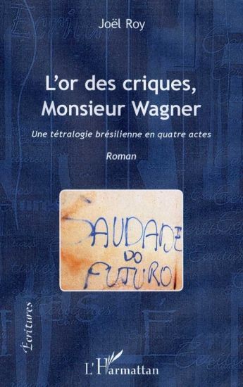 L'or des criques, Monsieur Wagner