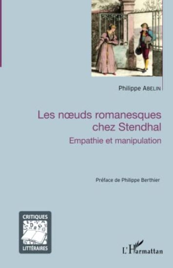 Les noeuds romanesques chez Stendhal