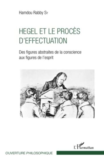 Hegel et le procès d'effectuation