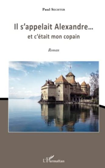 Il s'appelait Alexandre...