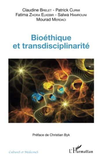 Bioéthique et transdisciplinarité