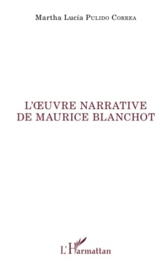 L'oeuvre narrative de Maurice Blanchot