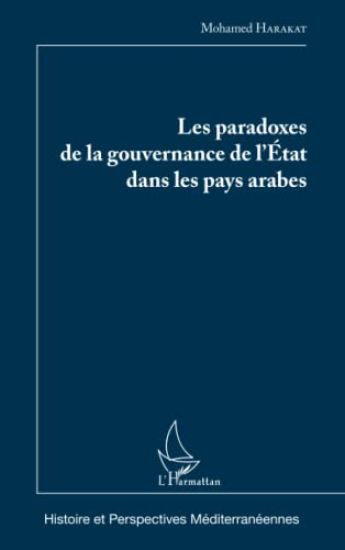 Les paradoxes de la gouvernance de l'Etat dans les pays arabes