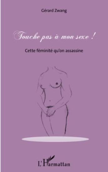 Touche pas à mon sexe !