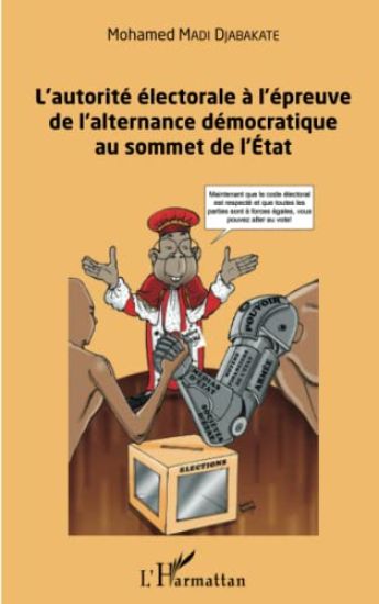 L'autorité électorale à l'épreuve de l'alternance démocratique au sommet de l'Etat