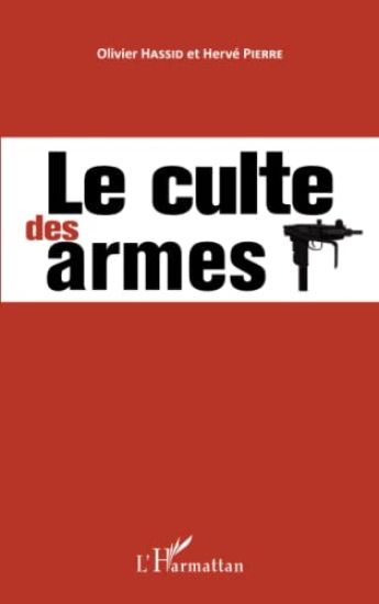 Le culte des armes