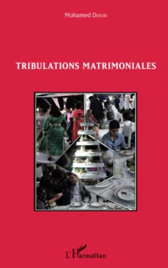 Tribulations matrimoniales