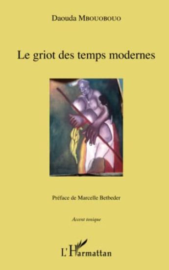 Le griot des temps modernes