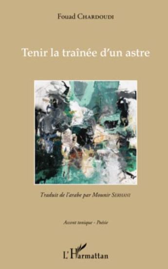 Tenir la traînée d'un astre
