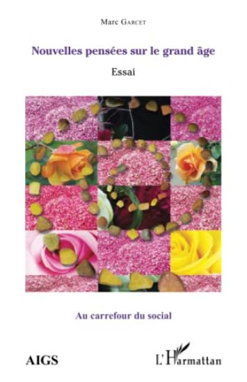 Nouvelles pensées sur le grand âge