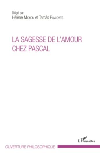 La sagesse de l'amour chez Pascal