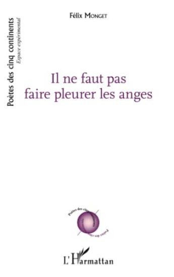 Il ne faut pas faire pleurer les anges