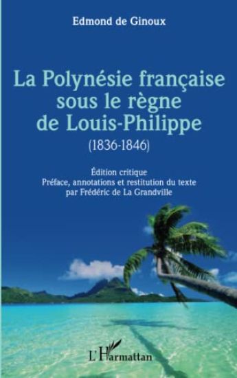 La Polynésie française sous le règne de Louis-Philippe (1836-1846)