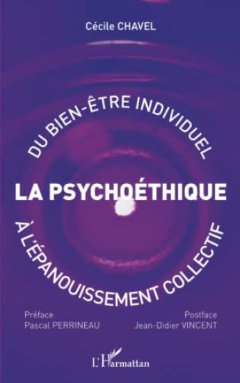Psychoéthique : du bien-être individuel à l'épanouissement collectif
