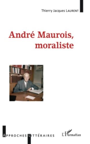 André Maurois, moraliste