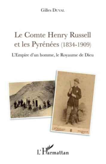 Le Comte Henry Russell et les Pyrénées (1834-1909)