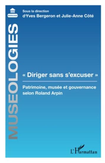 "Diriger sans s'excuser"
