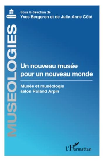 Un nouveau musée pour un nouveau monde