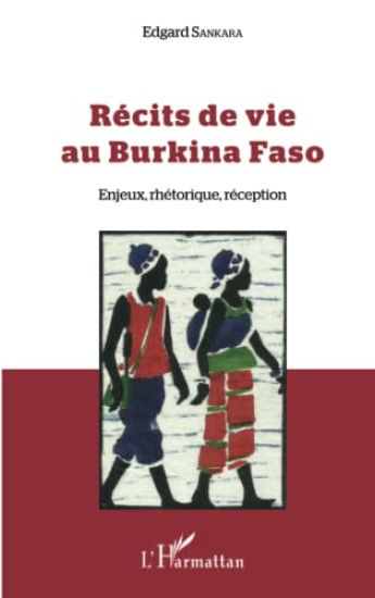 Récits de vie au Burkina Faso
