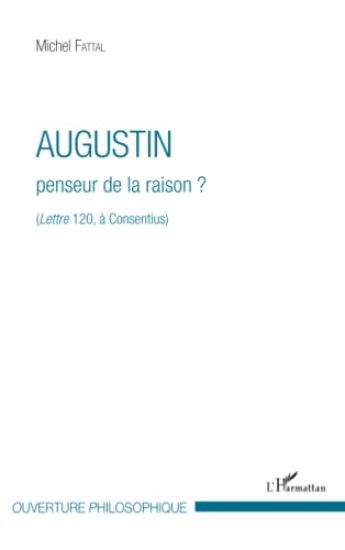 Augustin penseur de la raison ?