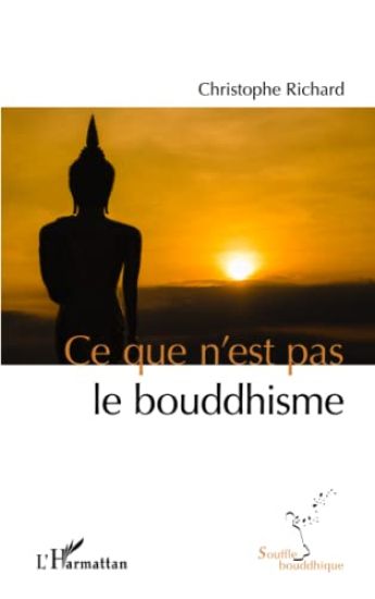 Ce que n'est pas le bouddhisme