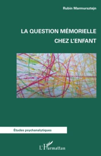 La question mémorielle chez l'enfant