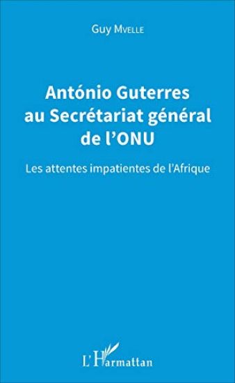 Antonio Guterres au Secrétariat général de l'ONU