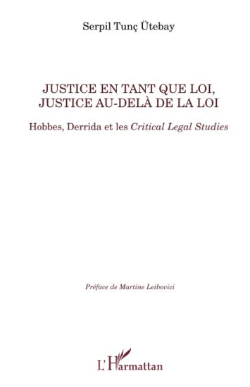 Justice en tant que loi, justice au-delà de la loi