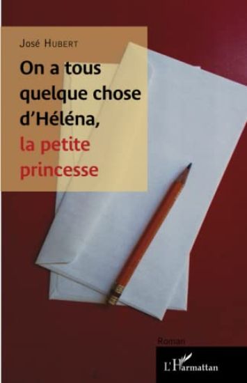 On a tous quelque chose d'Héléna, la petite princesse