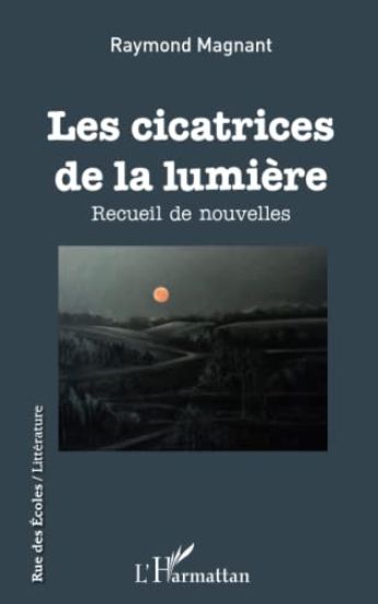 Les cicatrices de la lumière