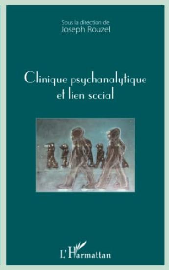 Clinique psychanalytique et lien social