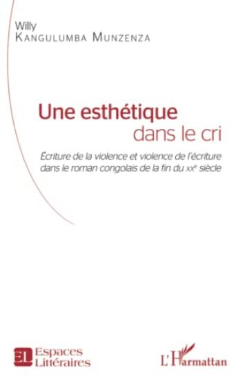 Une esthétique dans le cri