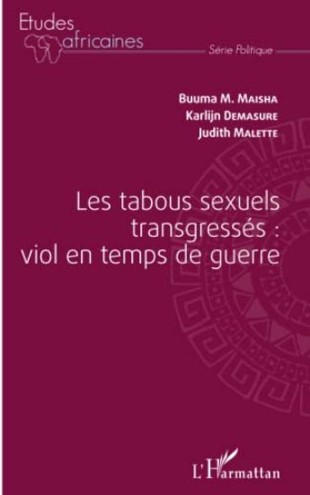 Les tabous sexuels transgressés : viol en temps de guerre