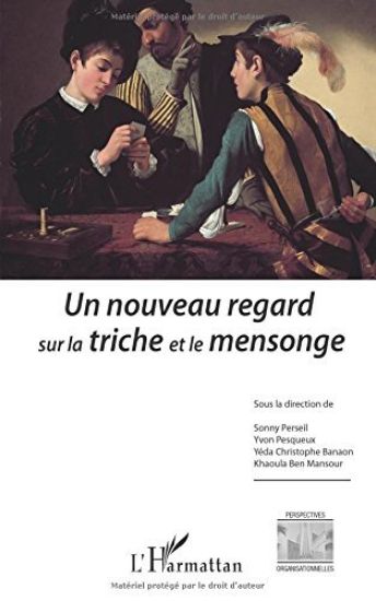 Un nouveau regard sur la triche et le mensonge