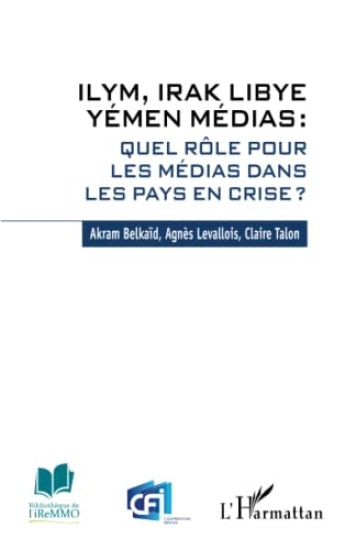 ILYM Irak Libye Yémen Médias