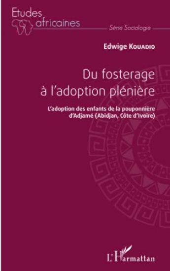 Du fosterage à l'adoption plénière