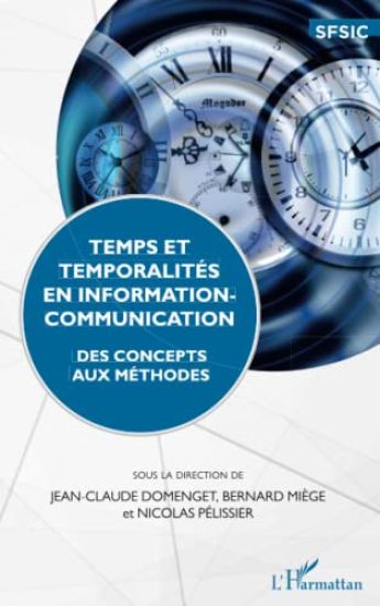 Temps et temporalités en information-communication
