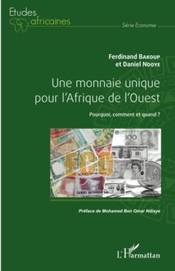 Une monnaie unique pour l'Afrique de l'Ouest