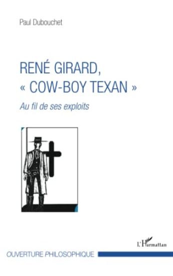 René Girard, "cow-boy texan"