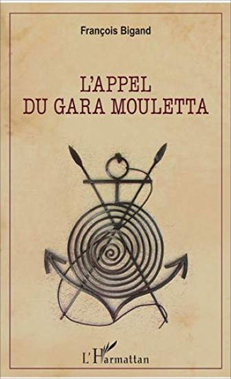 L'appel du Gara Mouletta