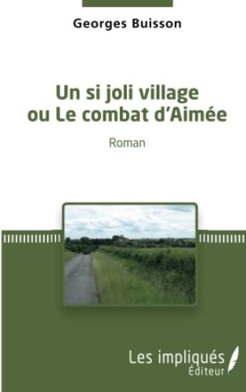 Un si joli village ou Le combat d'Aimée