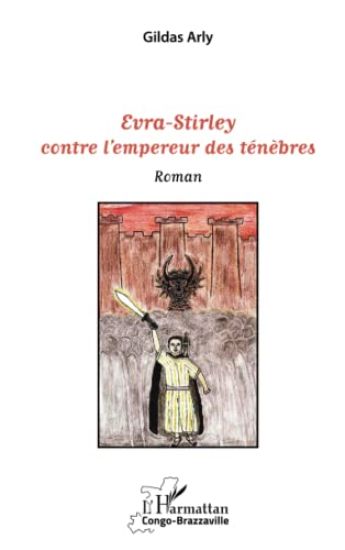 Evra-Stirley contre l'empereur des ténèbres