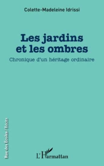 Les jardins et les ombres