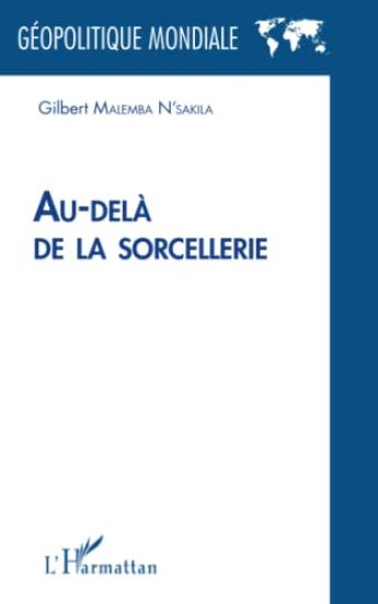 Au-delà de la sorcellerie
