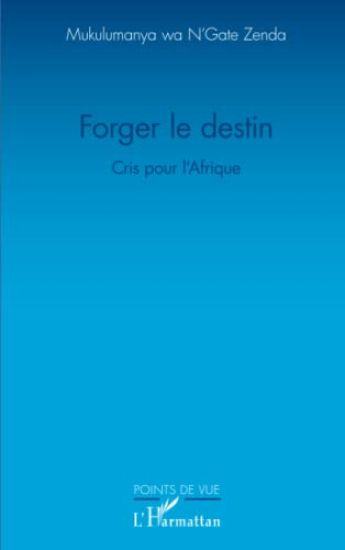 Forger le destin
